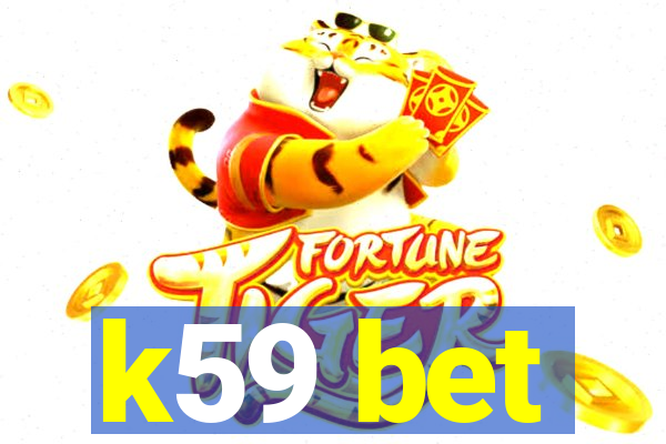 k59 bet